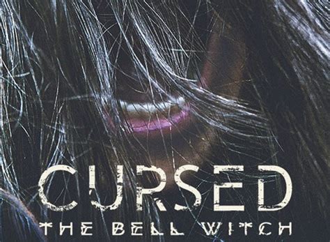 The Cursed Bell Witch: A Supernatural Puzzler That Continues to Baffle Experts